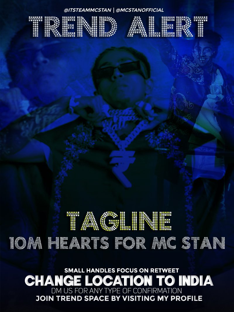 ItsTeamMCStan's tweet photo. ⟨⟨⟨ TREND ALERT ⟩⟩⟩

Tagline - 10M HEARTS FOR MC STAN 

IMP NOTES :-
◉ All Letters Must Be Capital
◉ Don't use Other Hashtags
◉ No emojis,Pictures,Videos initially
◉ Use your all spare IDs

✓ Join The Trend Space 
Show Your Love &amp; Support 
@MCStanOfficial https://t.co/23M3bnFNSz