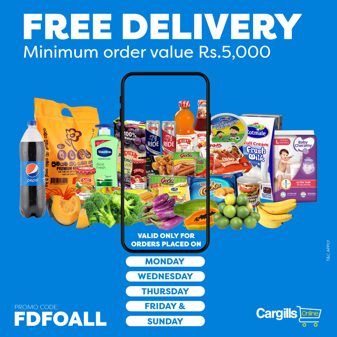 Place an order for a minimum of Rs.5,000 and get FREE DELIVERY. Valid only for orders placed on Monday, Wednesday, Thursday, Friday &amp; Saturday. ​

Promo Code: FDFOALL ​

Shop at cargillsonline.com