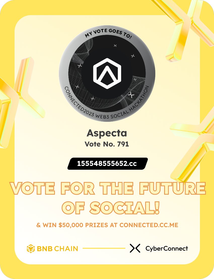 BeckAnna5's tweet photo. Just voted for my favorite project Aspecta in #Connected2023, a Web3 Social hackathon by @CyberConnectHQ the social graph protocol &amp; @BNBCHAIN
Join me to vote for a better social and win $50,000-$100,000 prizes!
https://t.co/rEuQ2AHfEq
sig:iCIUIr 
  https://t.co/GZ5MQJFcct https://t.co/82AXTp2tY1