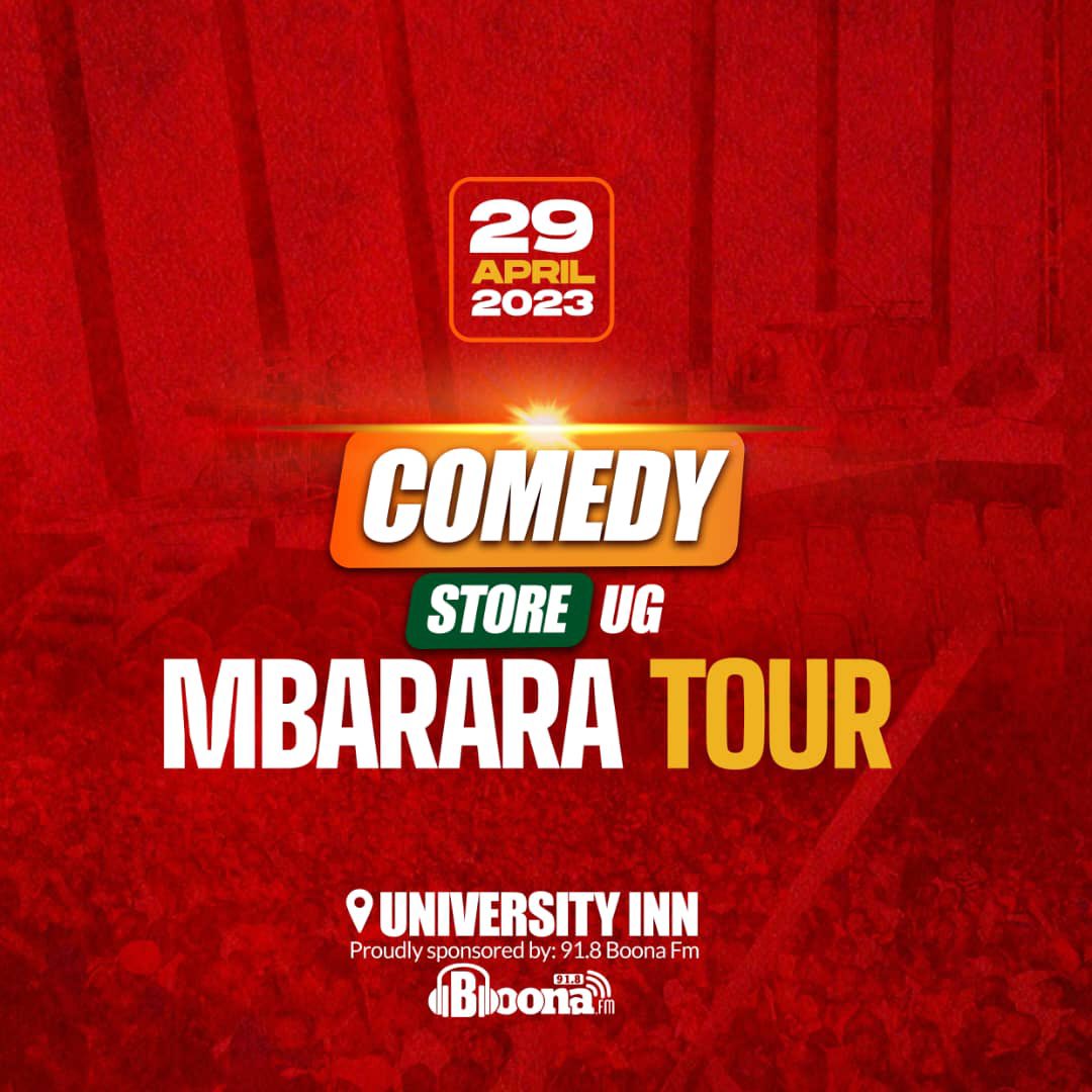 Mbarara are u ready for @ComedyStoreUG 29th April at University Inn sponsored by @8Boona 🔥🔥🔥🔥🔥🔥🔥. #ComedyStoreMbararaTour2023