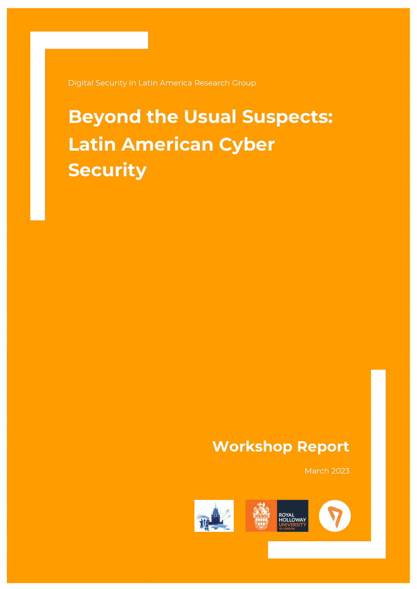 RHULCyberCDT's tweet photo. The CDT is delighted to share a report from @DSLA_Research ‘Beyond the Usual Suspects: Latin American Cyber Security’, a compilation of insights from a recent workshop https://t.co/QiMSjQZ9OV The DLSA is formed of three of our students, Sofia, Jessica &amp; James.   Do follow them! https://t.co/7GjrpCejEL