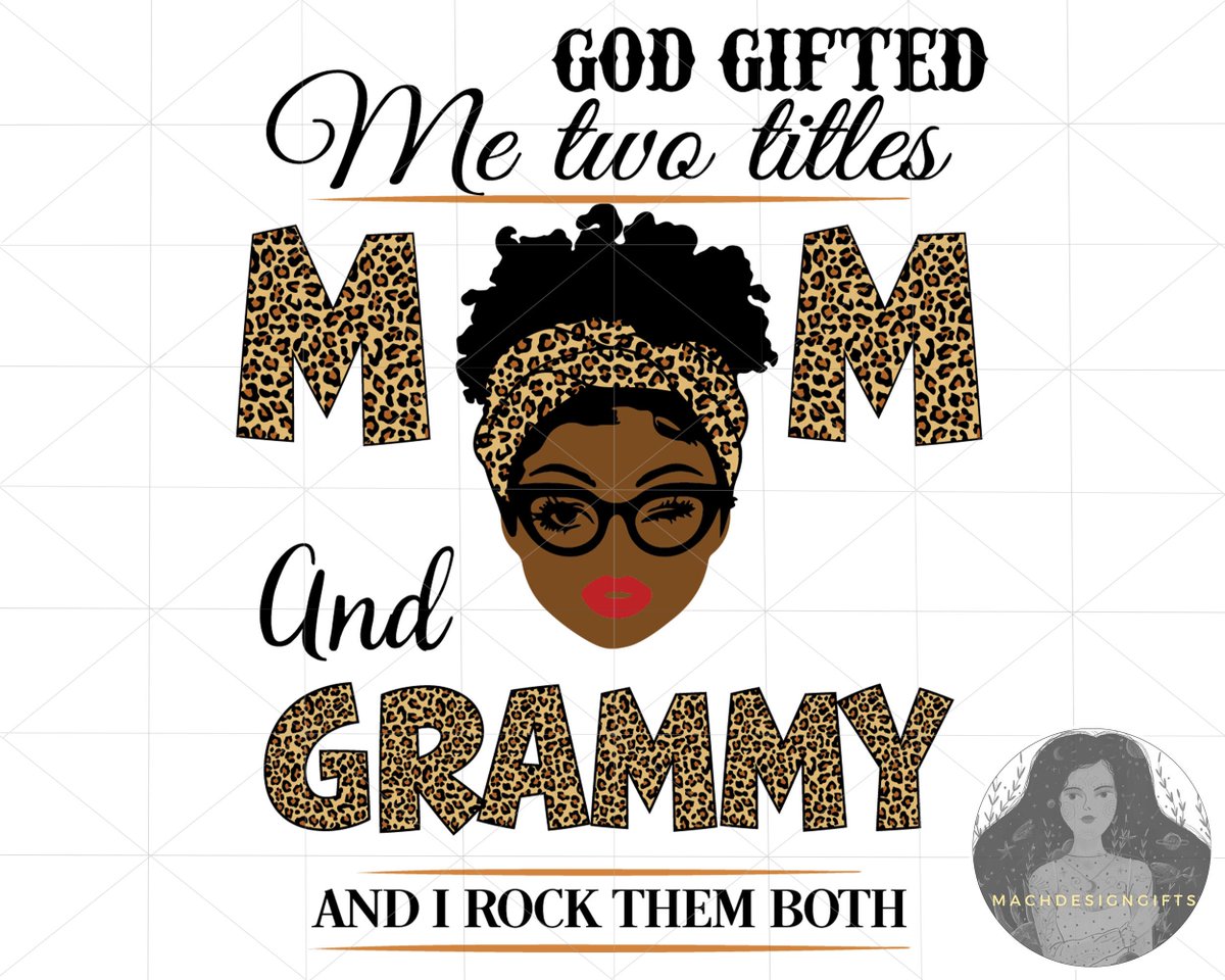 MachDesignGifts's tweet photo. Mothers Day Svg, Black Girl Svg, Mom Svg, Mama Svg, God Gifted Me Two Title Mom And Grammy And I Rock Them Both, Mom Life Svg https://t.co/Am8cuBZY11 #mothersday #scrapbooking #flowers #happymothersday #mothersdaygift #momquotesvg #grandmasvg #mommysvg #momsvgbundle https://t.co/cd3Ahtf9Gv