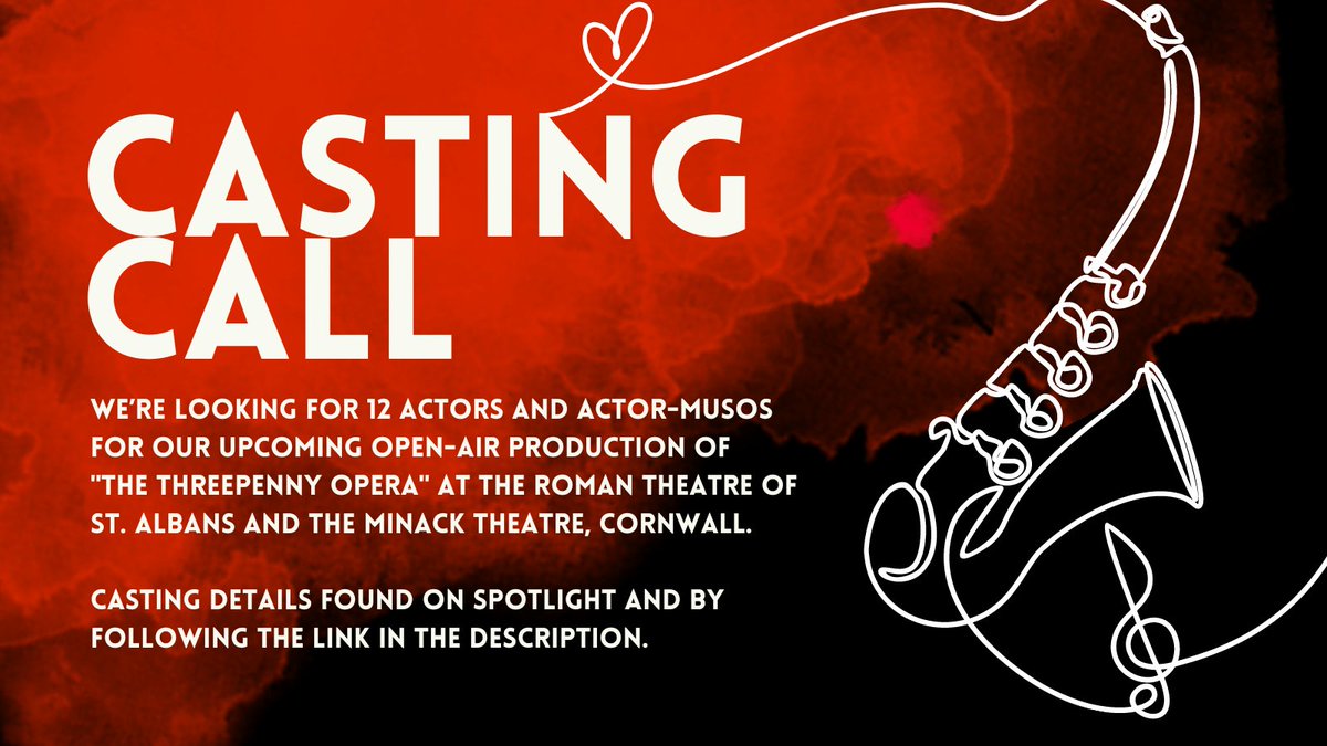 #CastingCall !
We’re looking for 12 actors and actor musos for our  upcoming open-air production of Brecht and Weill’s THE THREEPENNY OPERA at the Roman Theatre of St Albans and the Minack Theatre, Cornwall. Casting details on Spotlight and at tinyurl.com/2p82tmxv.