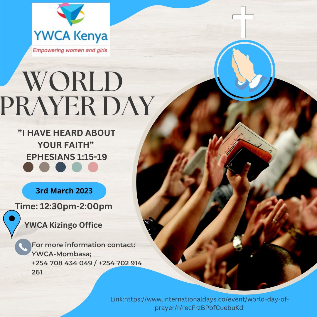 To mark World Day of Prayer #ywcamombasabranch is having an event . 
#WorldDayofPrayer2023 #Pray #DayofPrayer