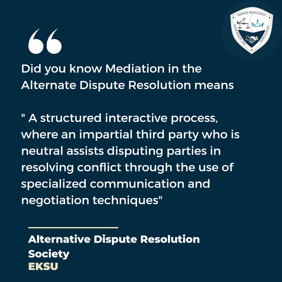 adrsociety_eksu's tweet photo. #weeklynuggets #adr
Mediation is one of the dispute resolution mechanisms in Alternative Dispute Resolution.
One of the core values includes, fostering healthy business-communal relationships.
Now you know! https://t.co/DOHJjypbcm