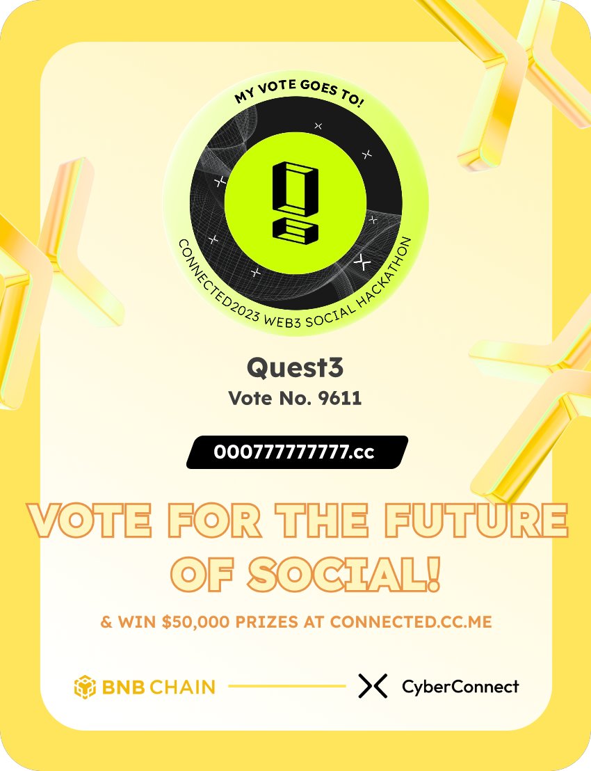Just voted for my favorite project Quest3 in #Connected2023, a Web3 Social hackathon by <a href="/CyberConnectHQ/">(Deprecated) CyberConnect</a> the social graph protocol &amp; <a href="/BNBCHAIN/">BNB Chain</a>
Join me to vote for a better social and win $50,000-$100,000 prizes!
connected.cc.me
sig:wlclRz 
  x.com/CyberConnectHQ…