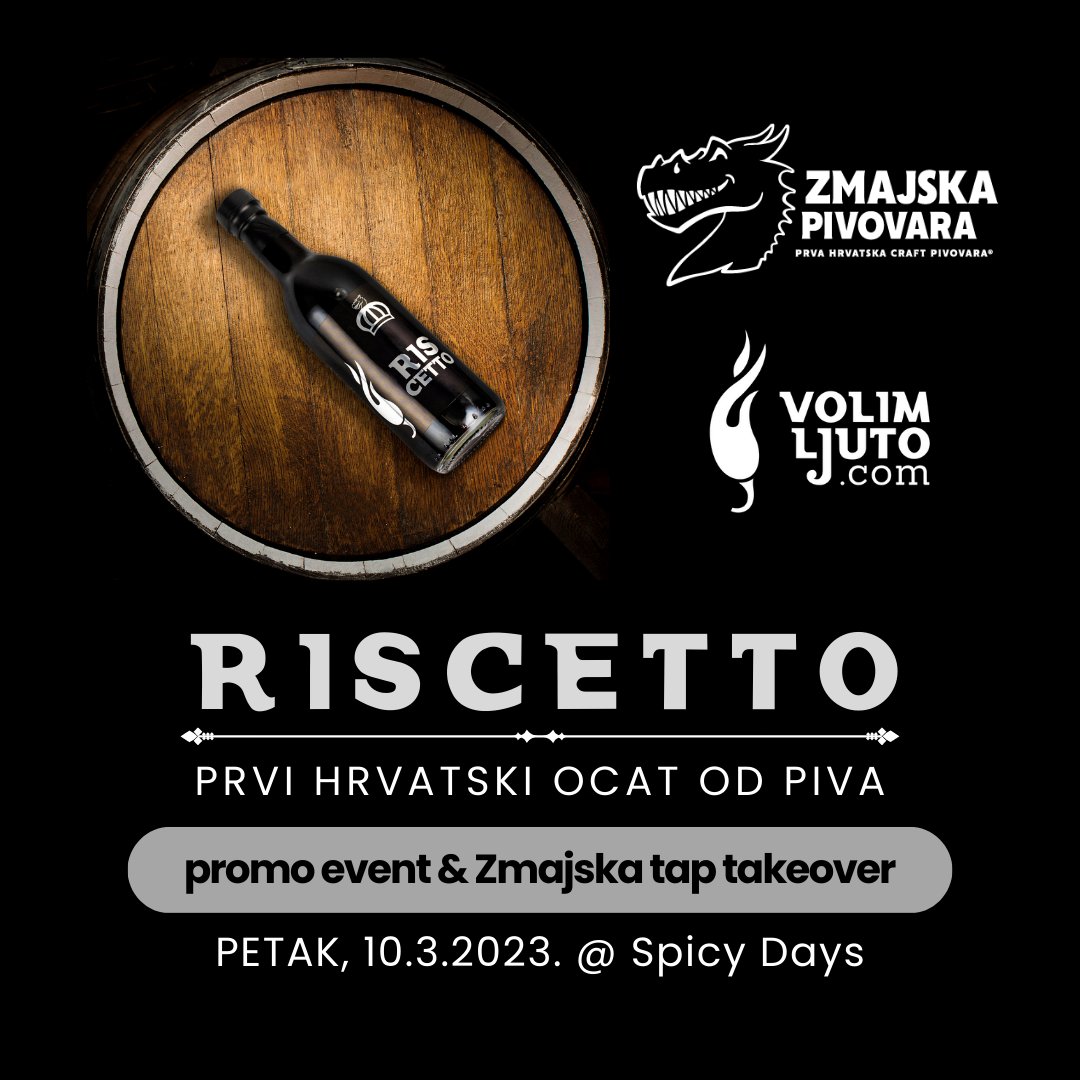 [PROMO EVENT] Kolaboracija sa Zmajskom pivovarom nam je donijela RIScetto, prvi hrvatski ocat od piva, a vrijeme je da to i obilježimo! 🍻

U petak, 10.3., u Spicy Daysu Zmajska radi tap takeover, a čeka vas i finger food u kombinaciji s RIScettom. 😋

fb.me/e/3la2etsmx