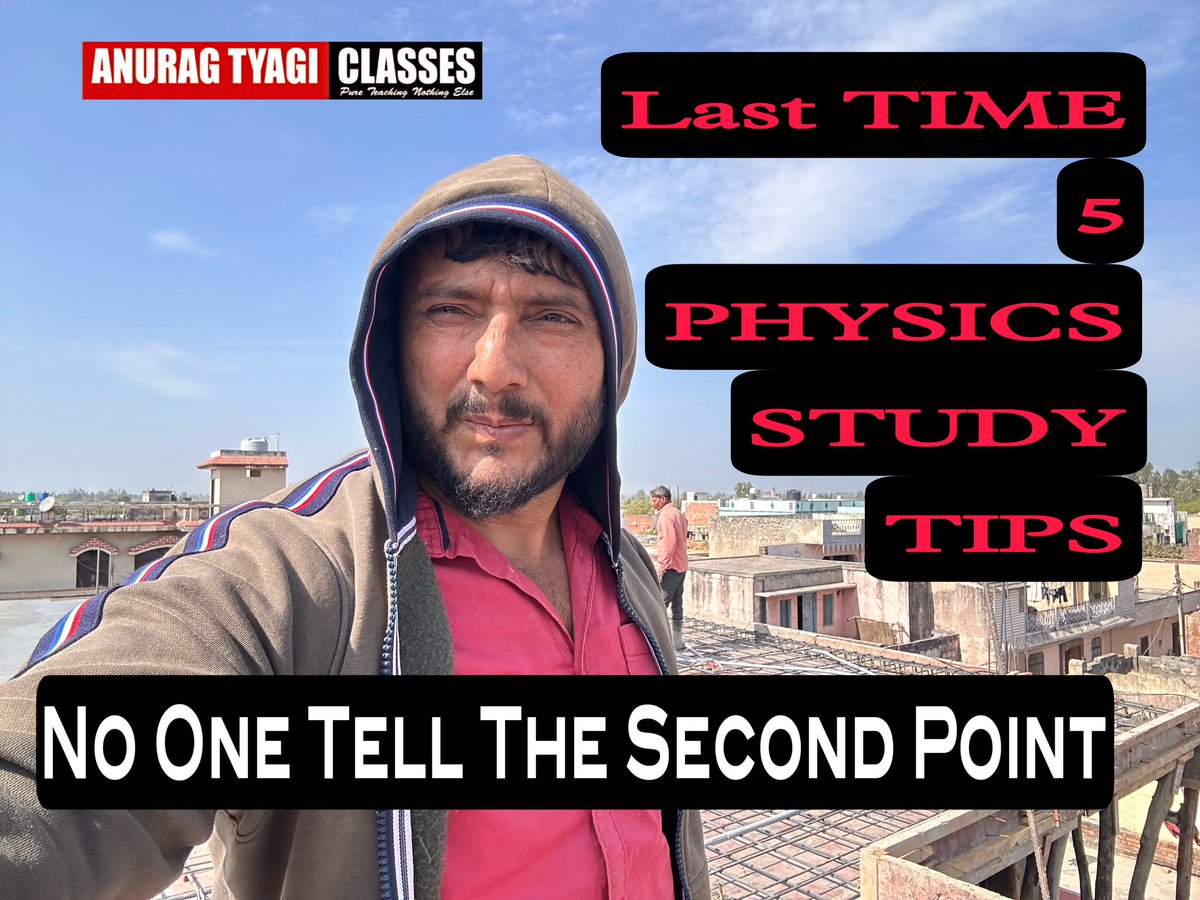 TheAnuragTyagi's tweet photo. Last Time 5 Magical Study Tips For Physics π€ | No Teacher Will Tell You π| Anurag Tyagi
#class12physics #physicsStudyTips #lastTimeTips #tipsandtricks #anuragtyagiclasses
https://t.co/ZJmoD0SoPX https://t.co/CX4Ggnv2Di