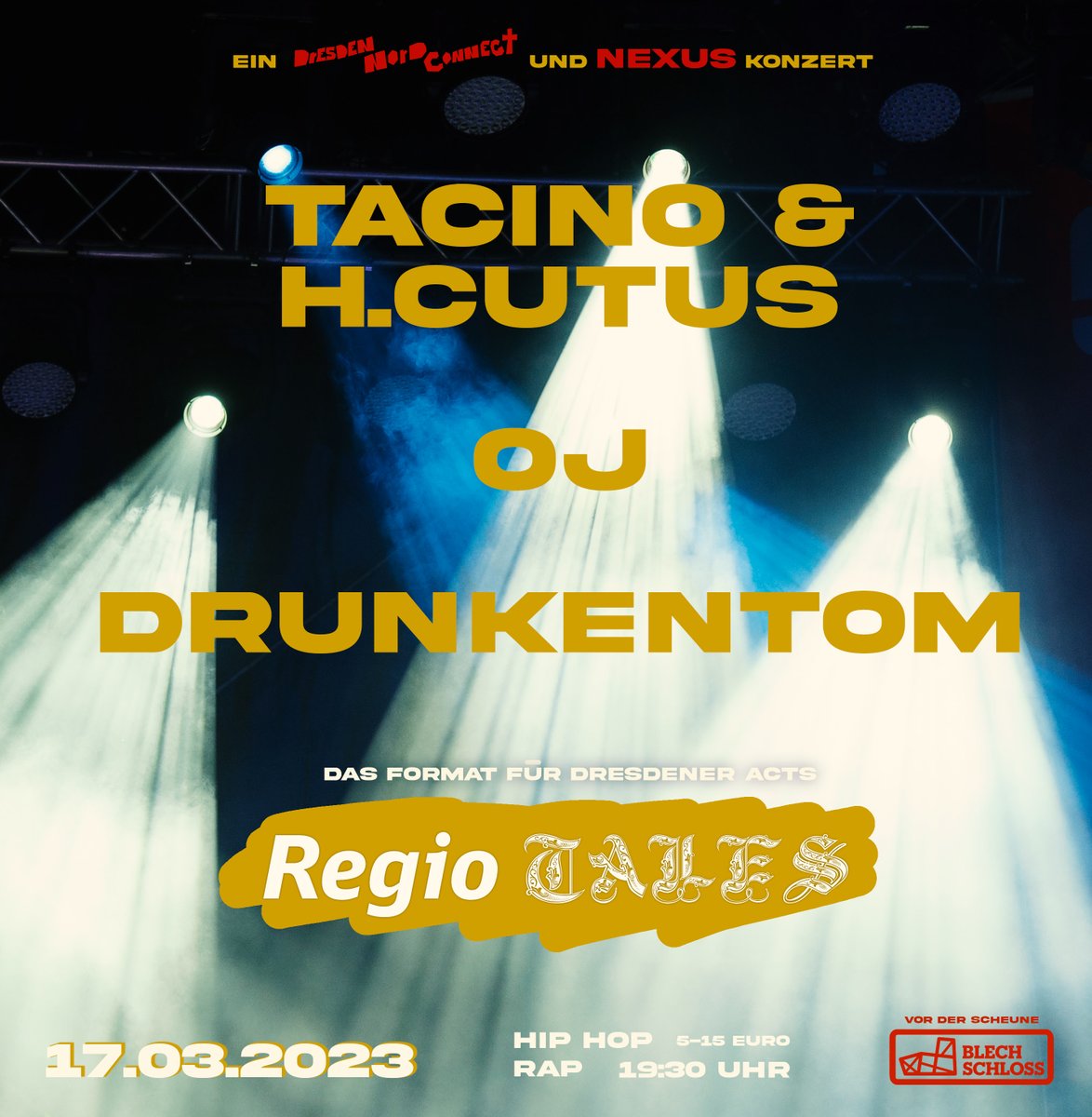 scheunedresden's tweet image. Unsere Reihe für Dresdner Acts geht in eine neue Runde. Diesmal liegt der Fokus wieder auf der lokalen Rapszene.  

#RegioTales #10 
mit TaCino &amp;amp; H.cutus // OJ // Drunkentom 
Freitag | 17. März | 20 Uhr
#Blechschloss

scheune.org/show/4644/regi…

#scheune #scheunedresden #hiphop #rap