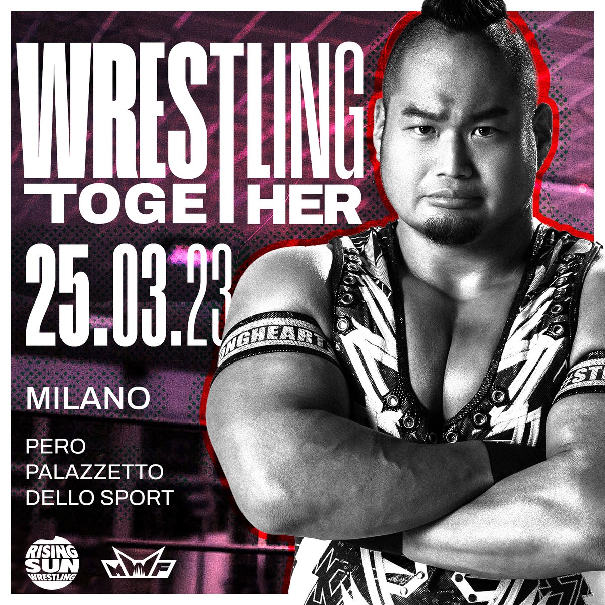 RisingSunItaly's tweet photo. Saturday 25th Match 2023 Shigehiro Irie 🇯🇵@tachimukau_irie will make his comeback in #Milano after 4 years for our annual #charity event #WrestlingTogether
Make sure to not miss it!
Tickets: https://t.co/4IF5rZyfBt
#Wrestling #WrestlingItaliano #MilanoEventi #WeekendMilano https://t.co/ogbxsxjXY3