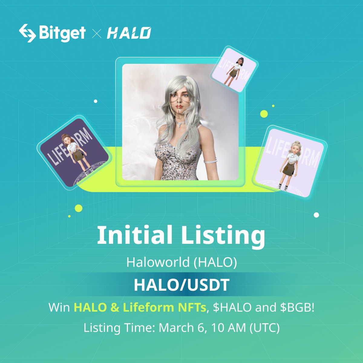 bitget's tweet image. 📢 #BitgetSpotInitialListing #BitgetLaunchpad

#Bitget will list $HALO/USDT on 6th Mar, 10 AM. @HALONFTOFFICIAL 

🤑 Participate campaigns to share MEGA HALO &amp;amp; #NFTs prize pool

🎁 A total $100 #giveaway for 10 ppl! Just simply RT + TAG 3 friends

Details: bitget.com/en/support/art…