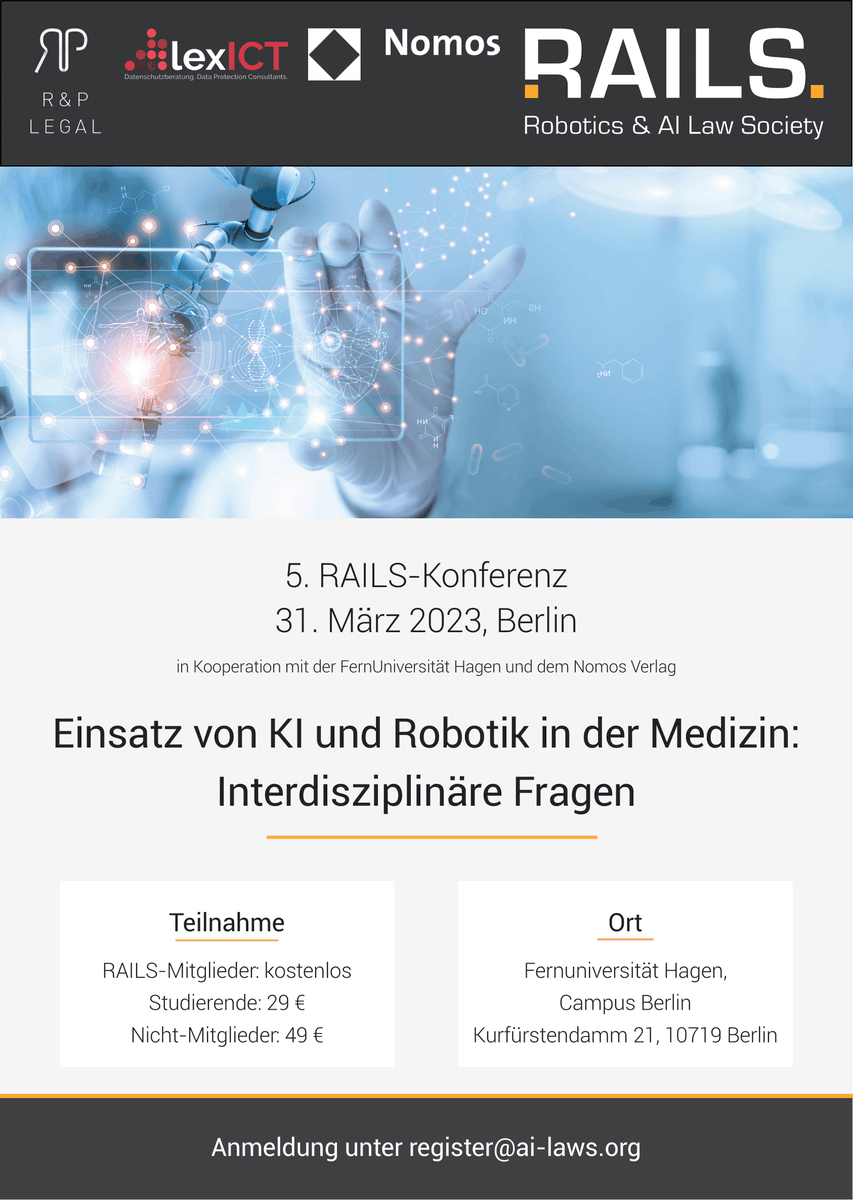 RAILSinfo's tweet photo. Noch ein Monat bis zur 5. RAILS-Konferenz! 🔥

Thema „Einsatz von künstlicher Intelligenz und Robotik in der Medizin: interdisziplinäre Fragen“ 🏥🤖

📅 31. März 2023
📍 in Berlin

Jetzt anmelden: register@ai-laws.org

Zum Flyer: https://t.co/CXWADLOfhF

(AvK) https://t.co/9SBENE3KnK