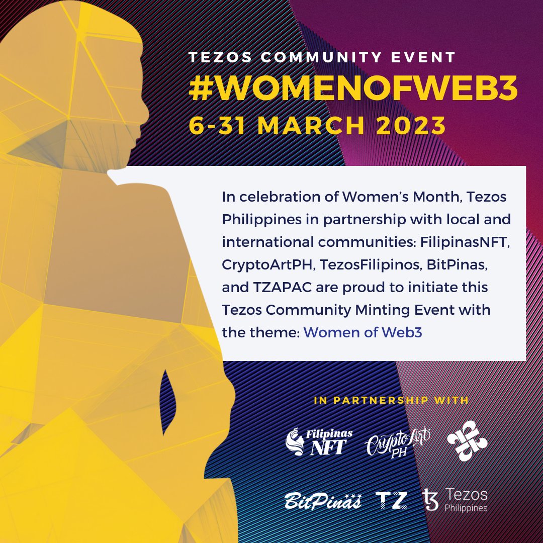 TezosPHL's tweet photo. 🎉In celebration of Women’s Month, @TezosPHL  in partnership with local and international communities: @FilipinasNFT, @cryptoartph, @TezosFilipinos, @BitPinas, and @TzApac  are proud to initiate this #Tezos Community Minting Event with the theme: Women of Web3.

🧵See thread: https://t.co/cJrN5ZhArX