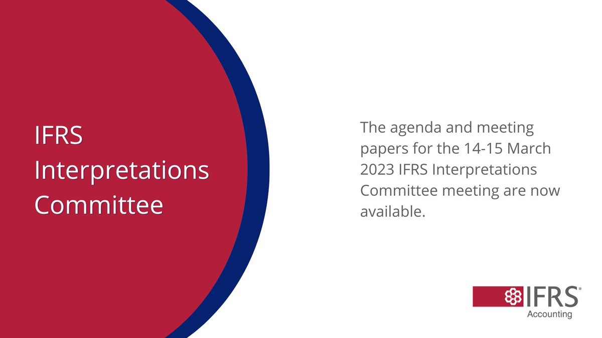IFRSFoundation's tweet photo. March 2023 IFRS Interpretations Committee agenda and meeting papers now available: https://t.co/xLKKrtZ1Qu
#IFRS #IFRIC #IASB https://t.co/bYZNfD2FrN