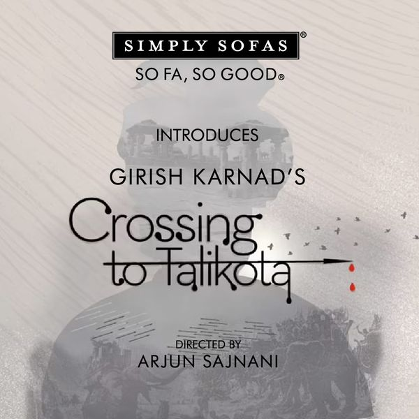simply_sofas's tweet photo. Simply Sofas is happy to be associated with Girish Karnad's historical play 'Crossing to Talikota'. Directed by #ArjunSajnani,  On show at Chowdiah Memorial Hall, Bangalore from March 10-12. 

To know more, visit https://t.co/lr0P3nFCPO

#SimplySofas  #bangaloreevents #actorlife https://t.co/h9UGvg5nOf