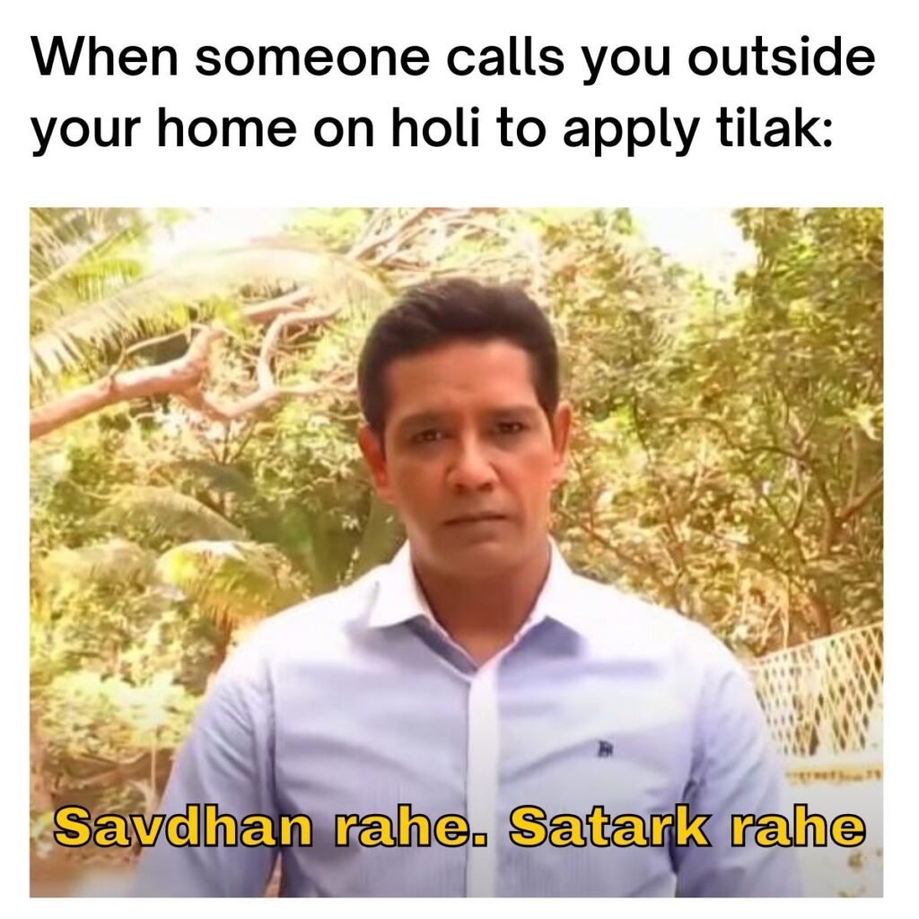 LiftmateIn's tweet photo. Savdhan Rahe. Satark rahe On #Holi2023 
.
.
.
.
.
#Holi #holimeme #memeonholi #Memes #Liftmate https://t.co/heHpvGh916