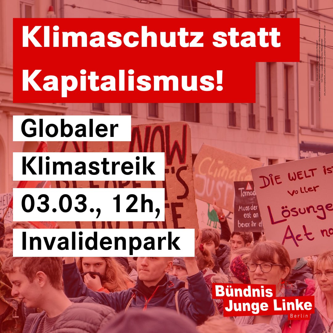 Es braucht eine Umverteilung der Ressourcen für sozial-ökologischen Umbau statt #lützerath! Wir unterstützen den globalen #klimastreik, denn unsere #erde brennt schon jetzt! #Berlin #dielinkeberlin #fff #klimaschutz #dielinke #demo #streik