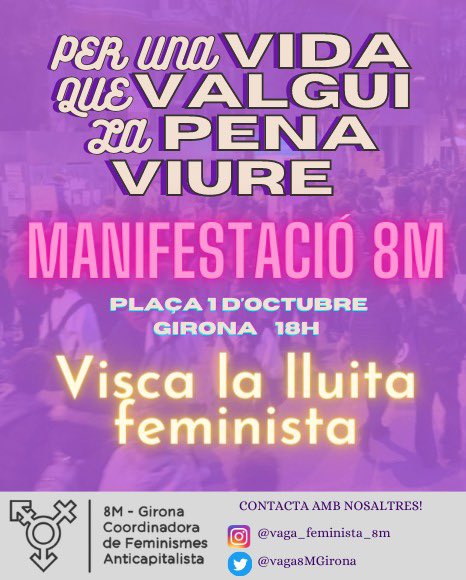 La lluita feminista també exigeix un sistema respectuós amb el planeta i amb la vida. El teixit associatiu feminista reivindica que l economia política posi totes les formes de vida al centre. El 8M vine a a manifestació!!! #PerUnaVidaQueValguiLaPenaViure
