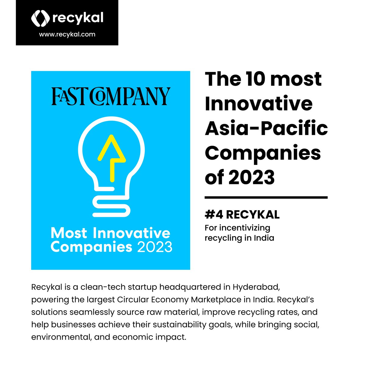 recykaldotcom's tweet photo. Only Company from India to get featured on the Most Innovative Companies 2023 in the APAC region #FCMostInnovative #startupindia #MakeInIndia @FastCompany https://t.co/r61H2FXTbm