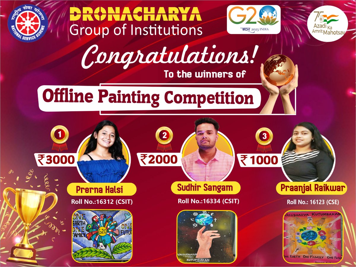 Winners of Online & Offline Painting Competition organized by Dronacharya Group of Institutions, Greater Noida, under the theme of India's G20 Presidency 'Vasudhaiva Kutumbakam'.

#painting
#competition
#artwork
#paint
#artpainting
#nationalservicescheme
#nss
#indiaG20presidency
