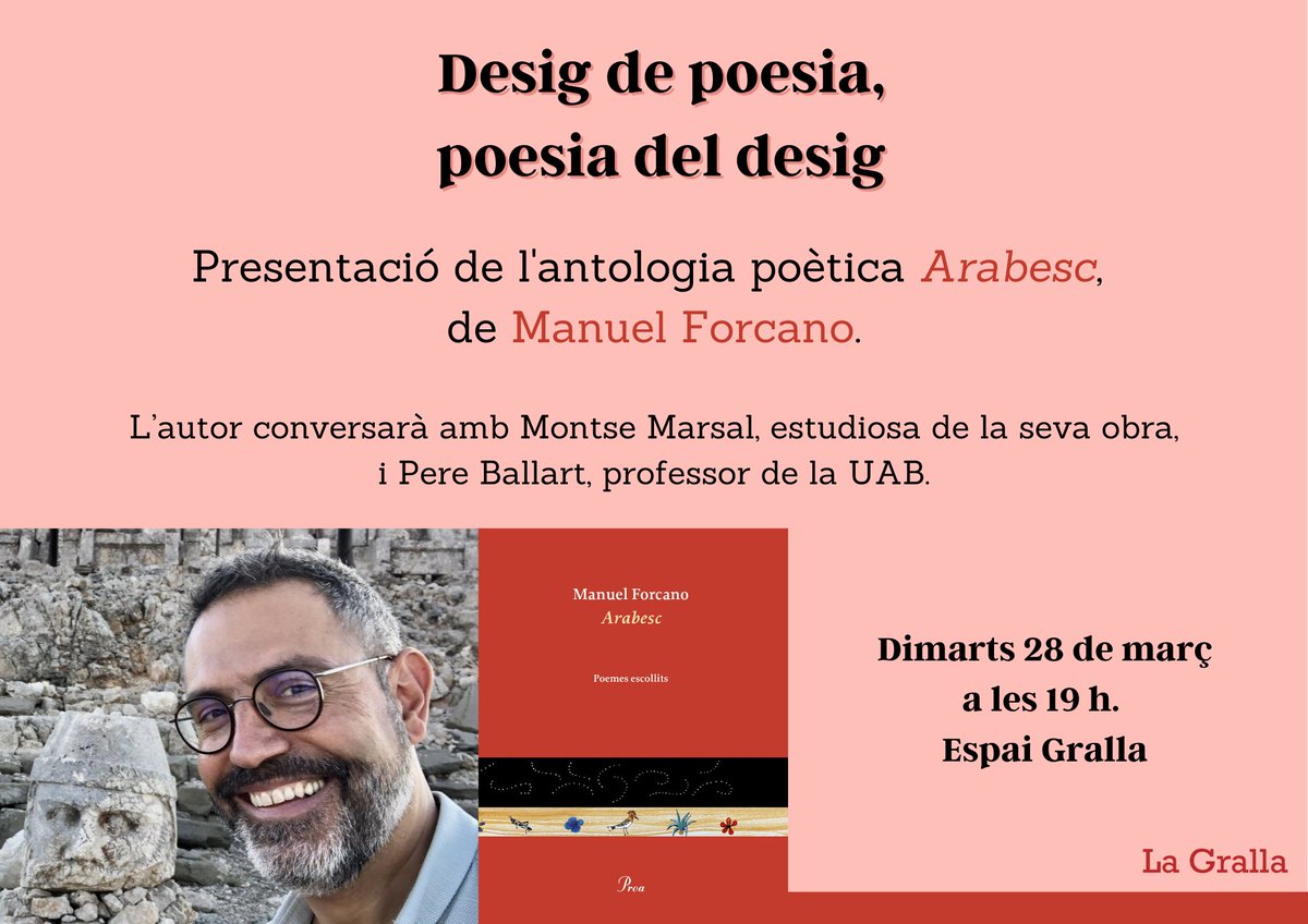 lgralla's tweet photo. 🔴I finalment, una altra patum. Celebrem el mes de la poesia i ho rematem amb el gran Manuel Forcano. Presentarà #Arabesc (@Ed_proa) acompanyat de la Montse Marsal i el Pere Ballart.
"Desig de poesia,
poesia del desig"
🔴 Dimarts 28 a les 19 h. https://t.co/EXSiNeoiUi