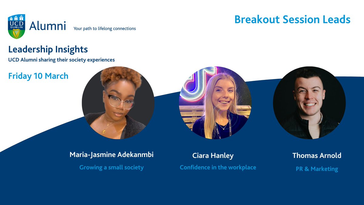 UCDAlumniVols's tweet photo. It’s time to introduce our Breakout Session leads for next week’s Leadership Insights event! Breakout discussions will include:
🌱 Growing a small society
💪 Confidence in the workplace
📸 PR &amp; Marketing
Register now here: https://t.co/gNwedLUQ0G 🙋‍♀️🙋🙋‍♂️ https://t.co/VfAIAR49q4