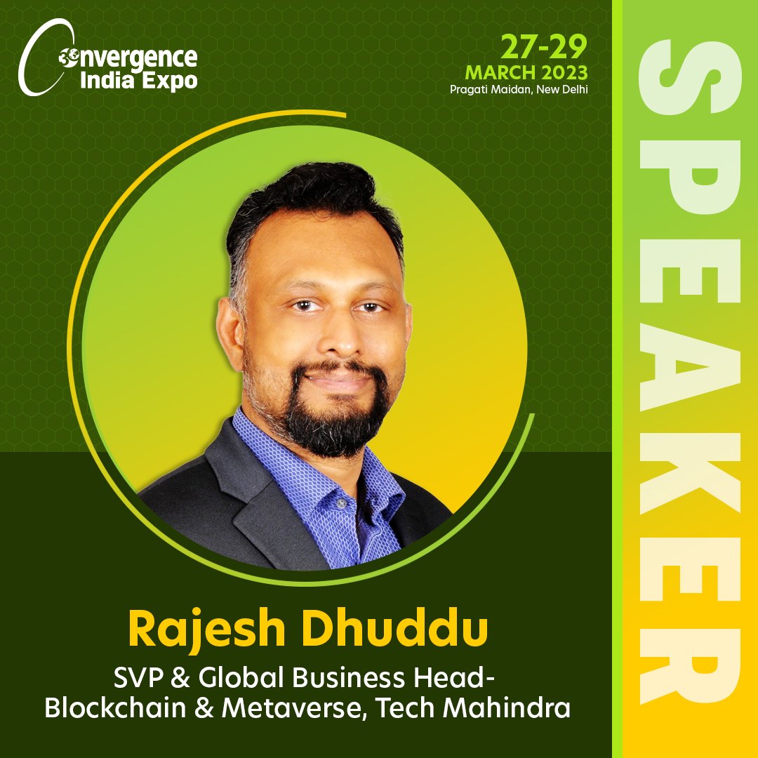 Convergenc's tweet photo. We are excited to have Mr. Rajesh Dhuddu, SVP & Global Business Head - Blockchain & Metaverse, Tech Mahindra as our honourable speaker at 30th @Convergenc India Expo 2023.
For Registrations, visit - https://t.co/SuWuuPUe8C
#CI2023 #ConvergenceIndia #Speaker #ConferenceSession https://t.co/IgvX2IeCBd