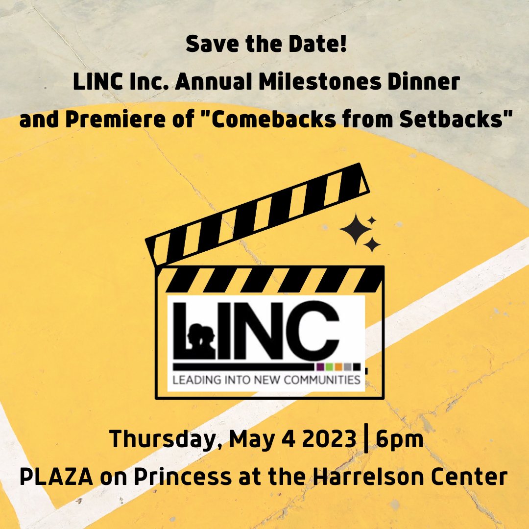 LINC's 9th Annual Milestones Celebration and Dinner will be Thursday, May 4th at The Harrelson Center!

TICKETS AND SPONSORSHIP OPPORTUNITIES ARE NOW ON SALE HERE!
bit.ly/41CbAFH