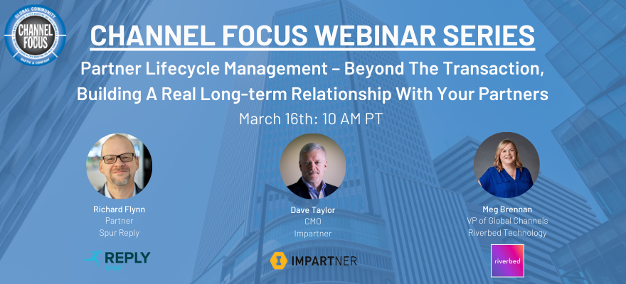 Our upcoming webinar is March 16th! Come and join us in learning about "Partner Lifecycle Management- Beyond The Transaction, Building A Real Long-Term Relationship With Your Partners."