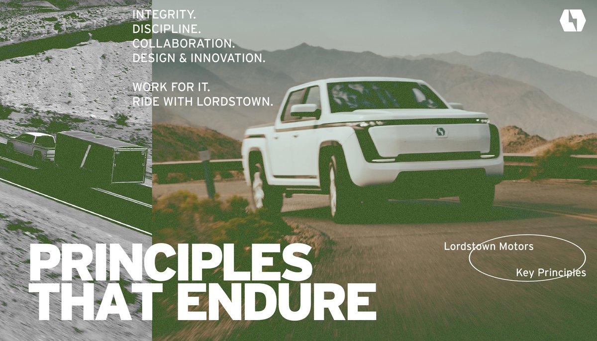Principles of Lordstown Motors: Integrity. Discipline. Collaboration. Design & Innovation. #WorkForIt