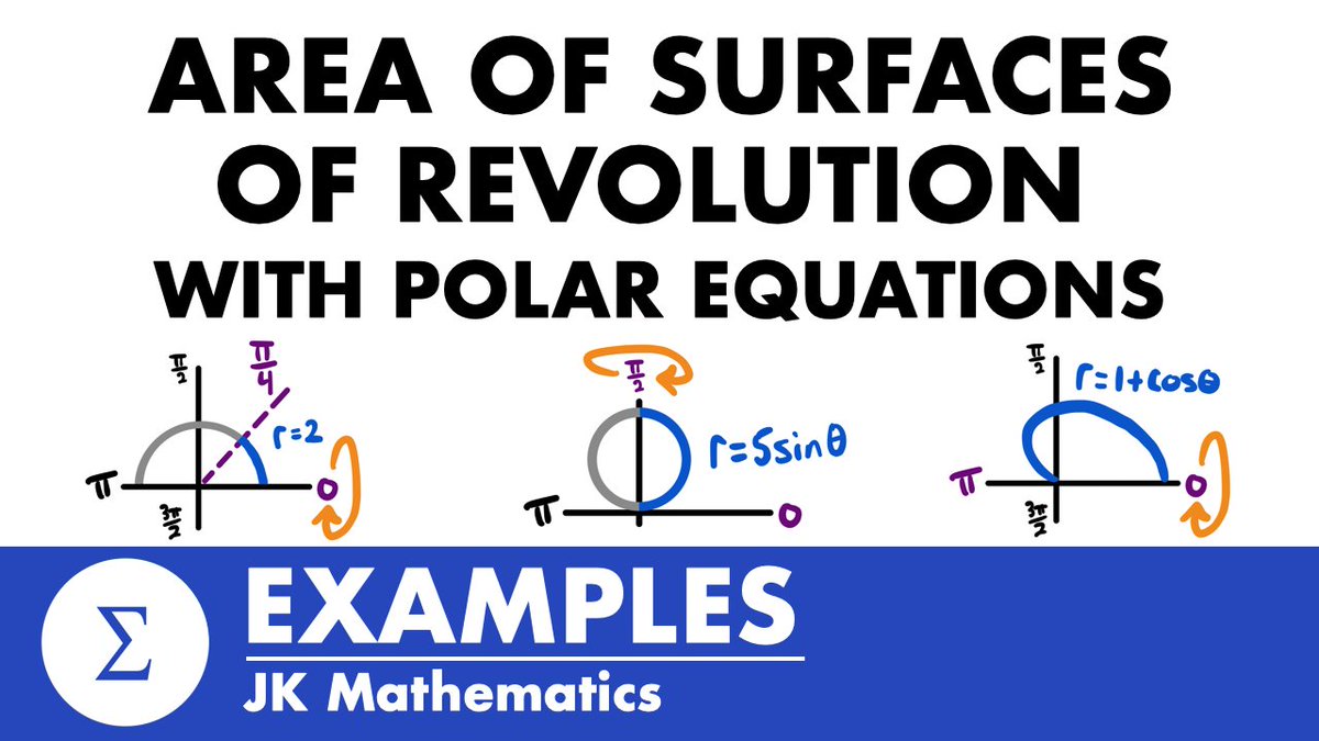 jk_mathematics's tweet photo. Practice finding the area of surfaces of revolution formed by polar curves with the examples in my final examples video for Calculus 2 now available on Youtube!

Link: https://t.co/MnEXAolyN9

#math #calculus #calc2 #youtube #jkmath https://t.co/NKzvMxefQ8