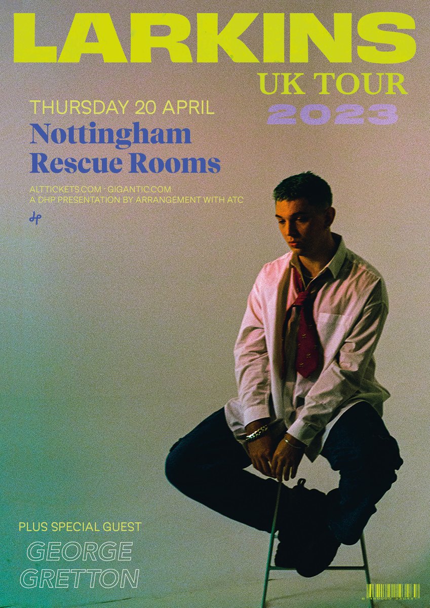 alt. tickets (@alttickets) on Twitter photo SUPPORT/ <a href="/GGrettonMusic/">George Gretton</a> has been added as speical guest to <a href="/larkins/">LARKINS</a>' show at <a href="/rescuerooms/">Rescue Rooms</a> in April.
Tickets: bit.ly/3YhBR9h SUPPORT/ <a href="/GGrettonMusic/">George Gretton</a> has been added as speical guest to <a href="/larkins/">LARKINS</a>' show at <a href="/rescuerooms/">Rescue Rooms</a> in April.
Tickets: bit.ly/3YhBR9h
