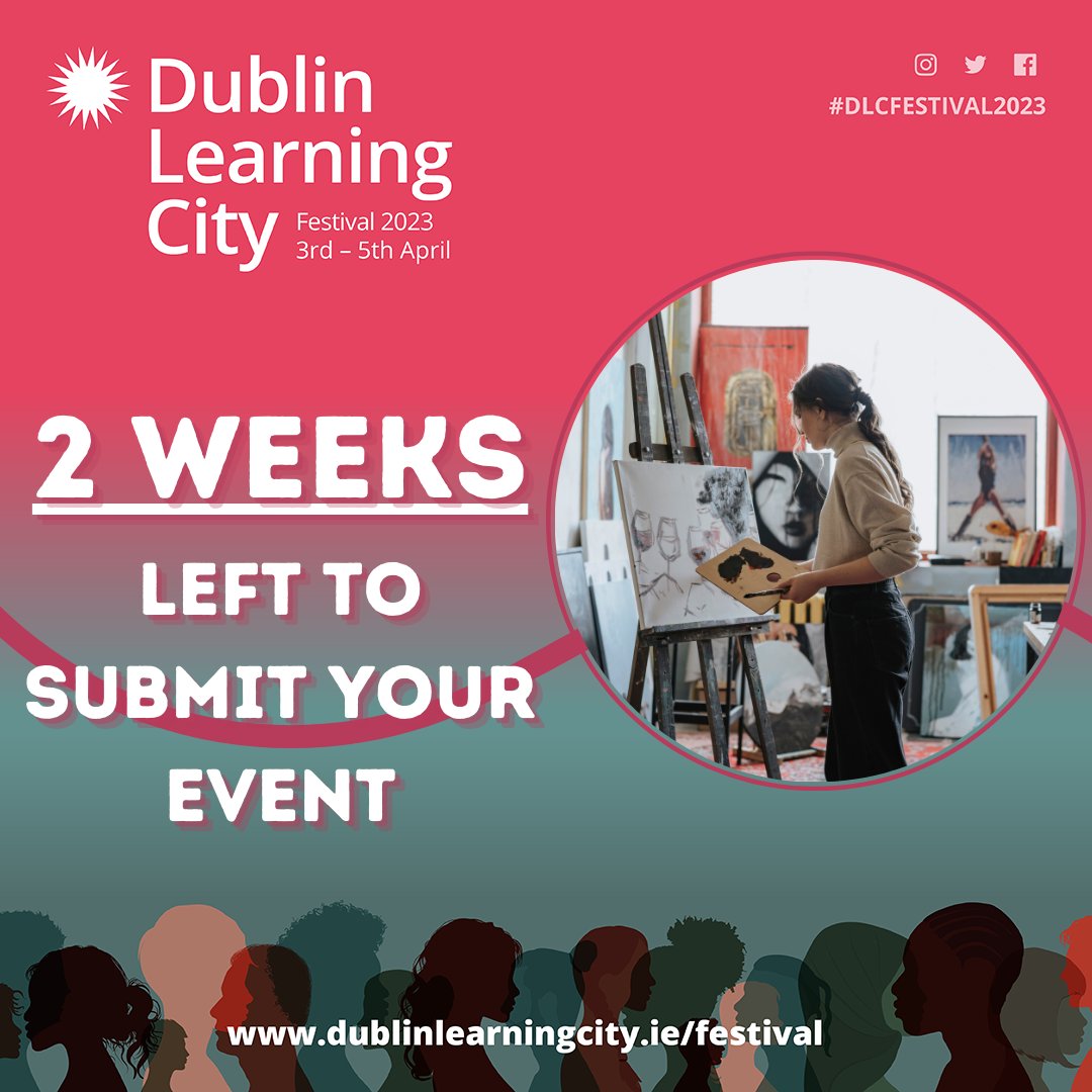 DubLearningCity's tweet photo. ⏰ Just two weeks left to submit your event for Dublin Learning City Festival! Make sure to get yours in on time!⏰
If you have a free educational event we would love to hear from you 📚🌱🎨
Submit your event here: https://t.co/Cvfa91MmjP
#DLCFestival2023 #MyLearningCity https://t.co/AgTKkhqNMO