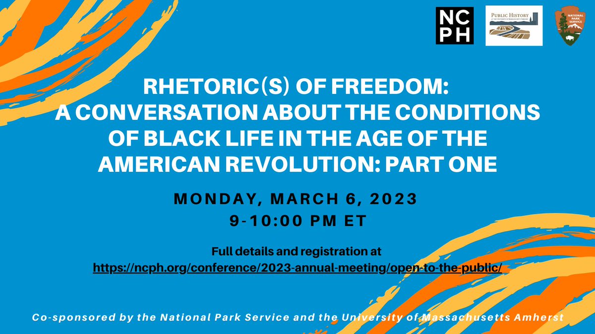 ncph's tweet photo. 🧵We have not one but 2 free virtual events, open to all, next week! First, on Monday 3/6 join us for Rhetoric(s) of Freedom at 9pm EST. This is the first in a 3-part discussion, with the other 2 parts happening at #NCPH2023. Read more and sign up at https://t.co/1qVpBDJ0UF https://t.co/AUTYjzX35I