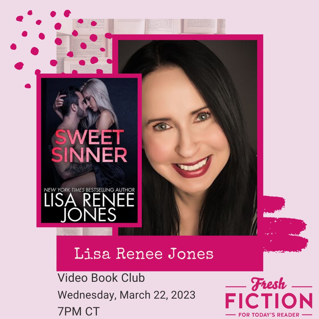 Come hang out at the Fresh Fiction Video Book Club on March 22nd at 7pm CT Get your free ticket here. VBC-lrjones.eventbrite.com 7 pm - Informal chitchat with readers 7:30 pm - Interview with Lisa Renee Jones (recorded live) 8 pm - Unrecorded Q&A 8:30pm - Reader after party