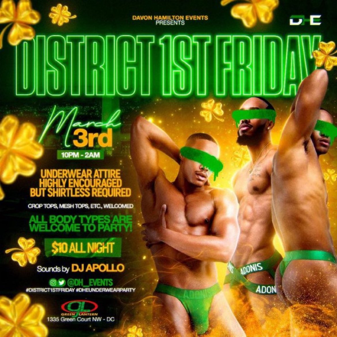 DH__Events's tweet image. TONIGHT! in 📍DC 🍀 10pm-2am #District1stFriday #UnderwearParty at @GreenLanternDC with DJ Apollo
#DMVfreaks #DCfreaks #MDfreaks
#VAfreaks #UnderwearDanceParty