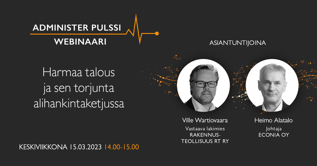 EconiaFinland's tweet photo. KUTSU: Administer Pulssi-webinaari 15.3. Harmaa talous ja sen torjunta alihankintaketjussa.
Asiantuntijoina johtaja Heimo Alatalo, Econia Oy ja vastaava lakimies @VilleWartiovaa1
@RTryfi #administergroup #harmaatalous https://t.co/AwV9bOjJVa https://t.co/IqJgM9yauJ