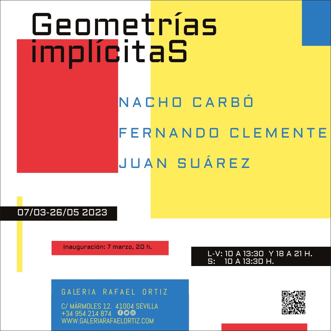 RafaelOrtizGal's tweet photo. ¡Nueva exposición en la @RafaelOrtizGal de #Sevilla!
#GeometríasImplícitas, de #NachoCarbó, #FernandoClemente y #JuanSuárez. 

#artecontemporáneo #contemporaryart #GaleríaRafaelOrtiz #painting #sculpture #drawing #pintura #escultura #dibujo #artlovers #artcollectors https://t.co/RsQ0qwSWXg