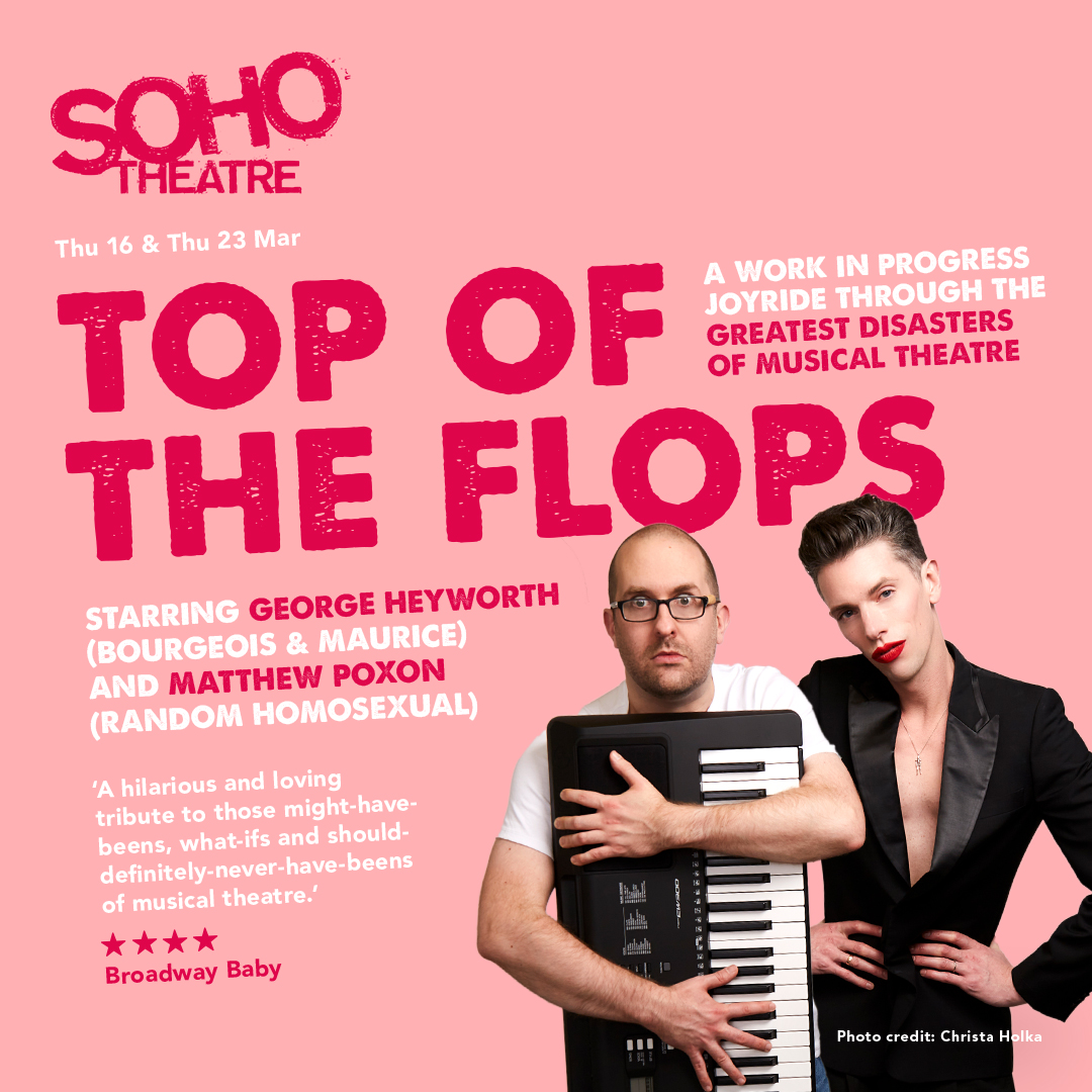 Indebted to @sohotheatre for giving punters 1 hour to decide whether @GeorgeBourgeois or myself is the most talented. We'll perform some brilliant recherché showtunes, do some schtick, and then you can tell our friends and families who you think is best. sohotheatre.com/shows/top-of-t…