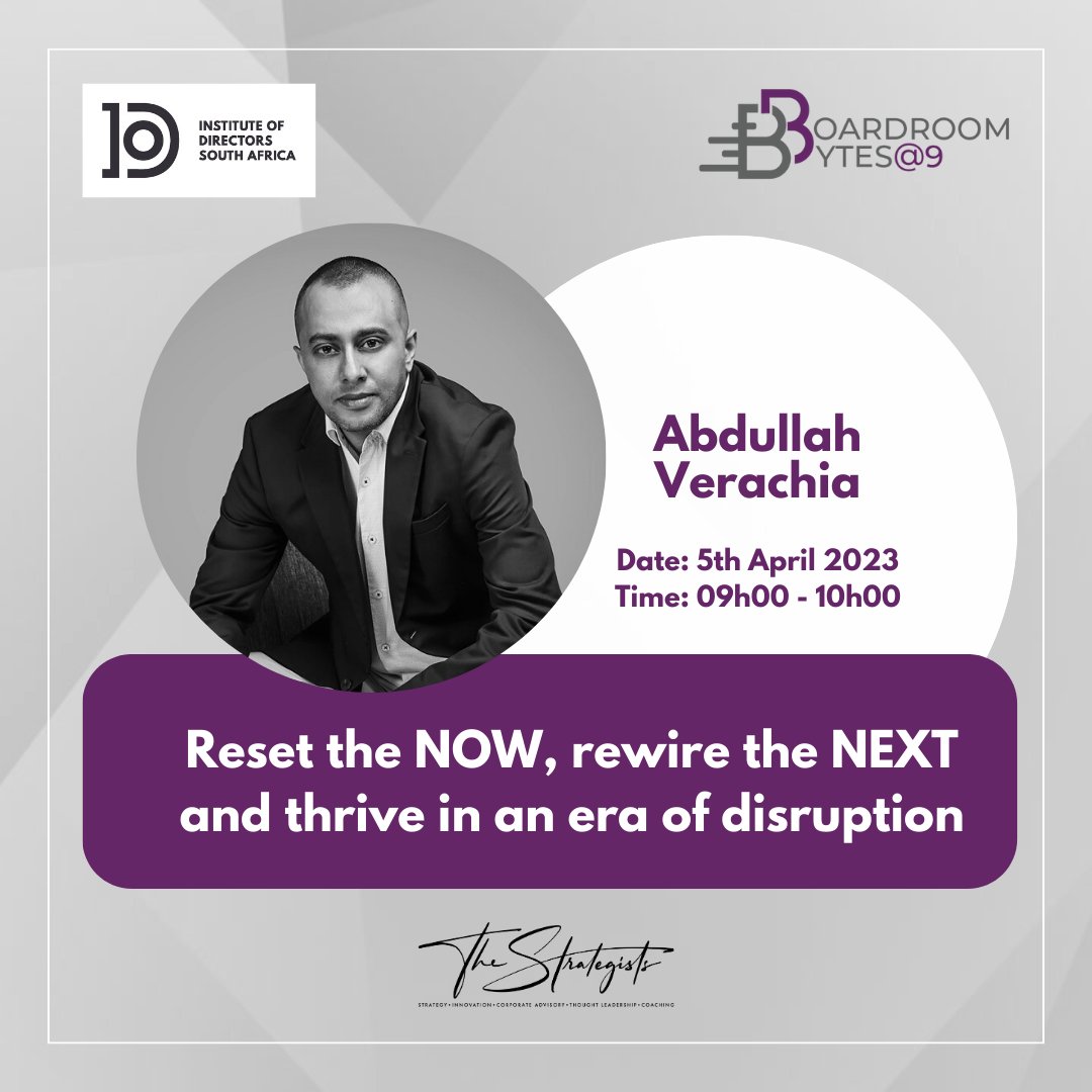 The_IoDSA's tweet photo. Are you an #IoDSA member? Join our next Boardroom Bytes@9 session with Abdullah Verachia from The Strategists, where he will give a practical toolbox to navigate the now and the next and a personal view on his own journey with disruption.
Register: https://t.co/Svijn9VuzC https://t.co/65YbG0MNzo