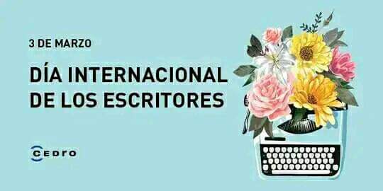 3 de marzo, Día Internacional de los Escritores  #CubaViveYTrabaja #escritorescubanos #JuntosxCuba
