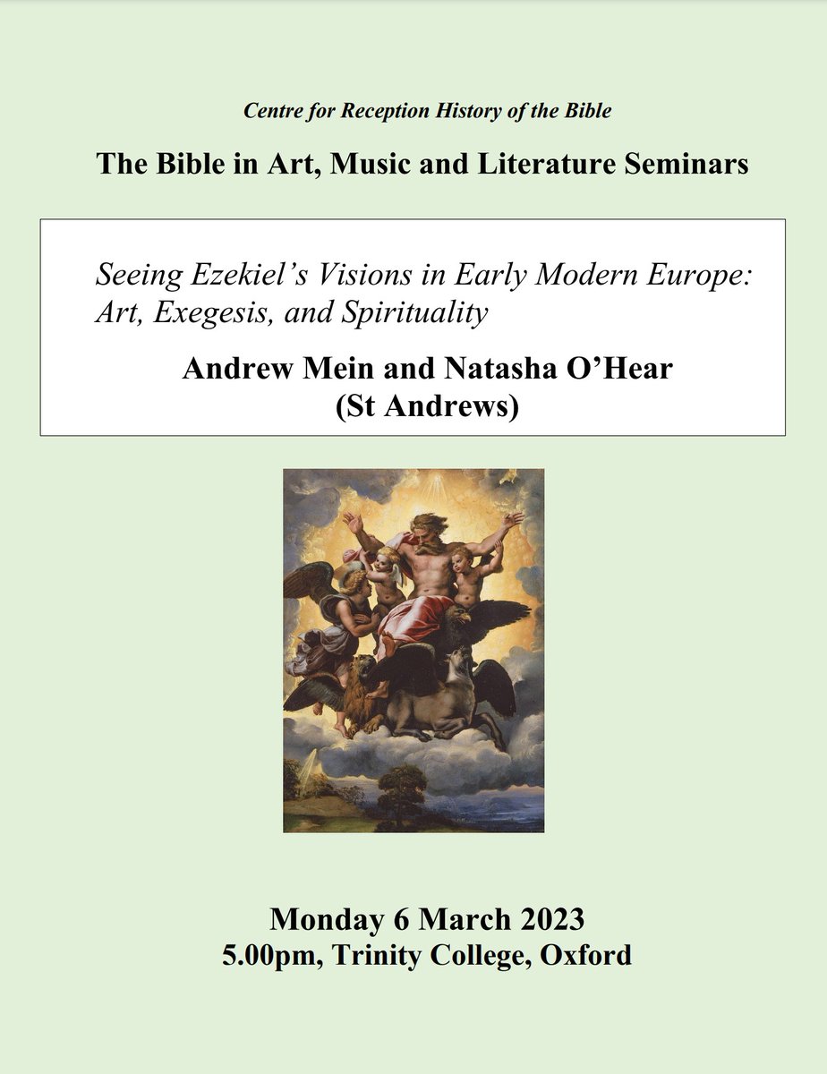 Join us on Monday (6 Mar) at Trinity College, Oxford, 5pm to hear Natasha O'Hear and Andrew Mein discuss 'Seeing Ezekiel’s Visions in Early Modern Europe: Art, Exegesis, and Spirituality @NTWright @JenniferSliwka @RebekahAEklund