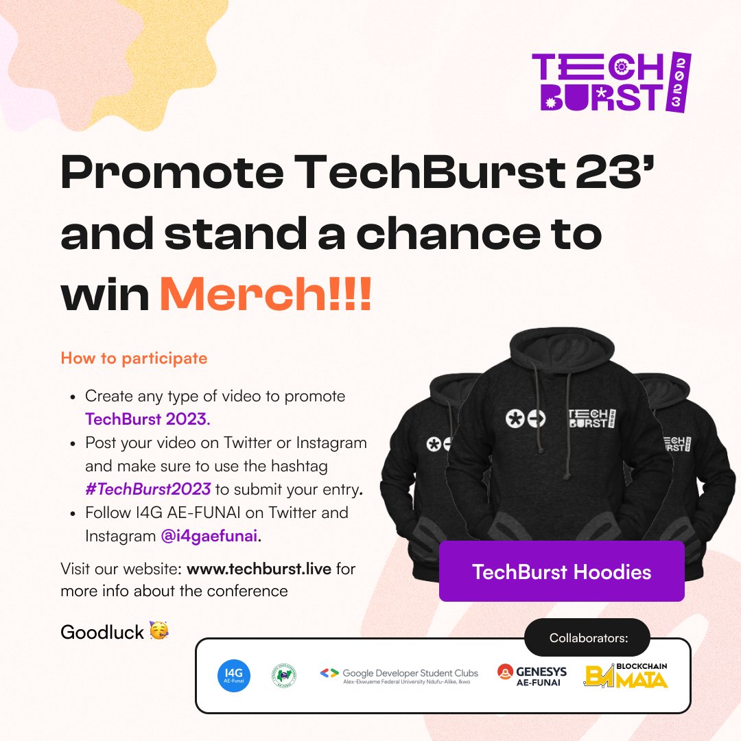 i4gaefunai's tweet image. We are hosting a video competition where you can create any type of video to promote TechBurst and stand a chance to win a merch.
Post on Twitter or Instagram and the ones with the highest engagement/creativity wins.
Tag and follow us @i4gaefunai  use the hashtag #TechBurst2023
