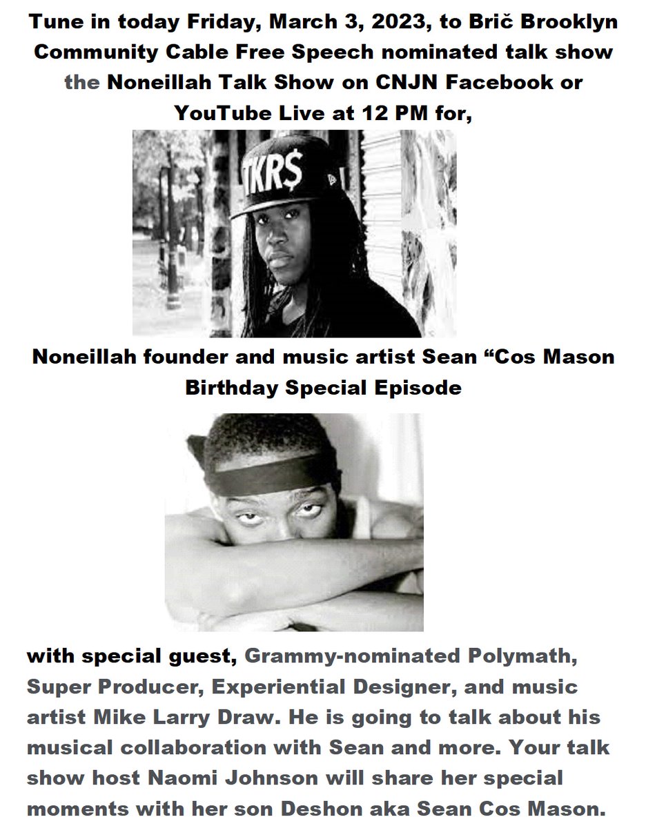 DJCSFoundation's tweet photo. Tune in today Friday,March 3, 2023, to Brič Brooklyn Community Cable Free Speech nominated talk show the Noneillah Talk Show on CNJN Facebook or YouTube Live at 12 PM fhttps://www.youtube.com/watch?v=32NY0tQAbK0Tune or CNJN Facebook Live https://t.co/6d1P9zQpbq
#Noneillahtalkshow https://t.co/uoU82uaZ5Z