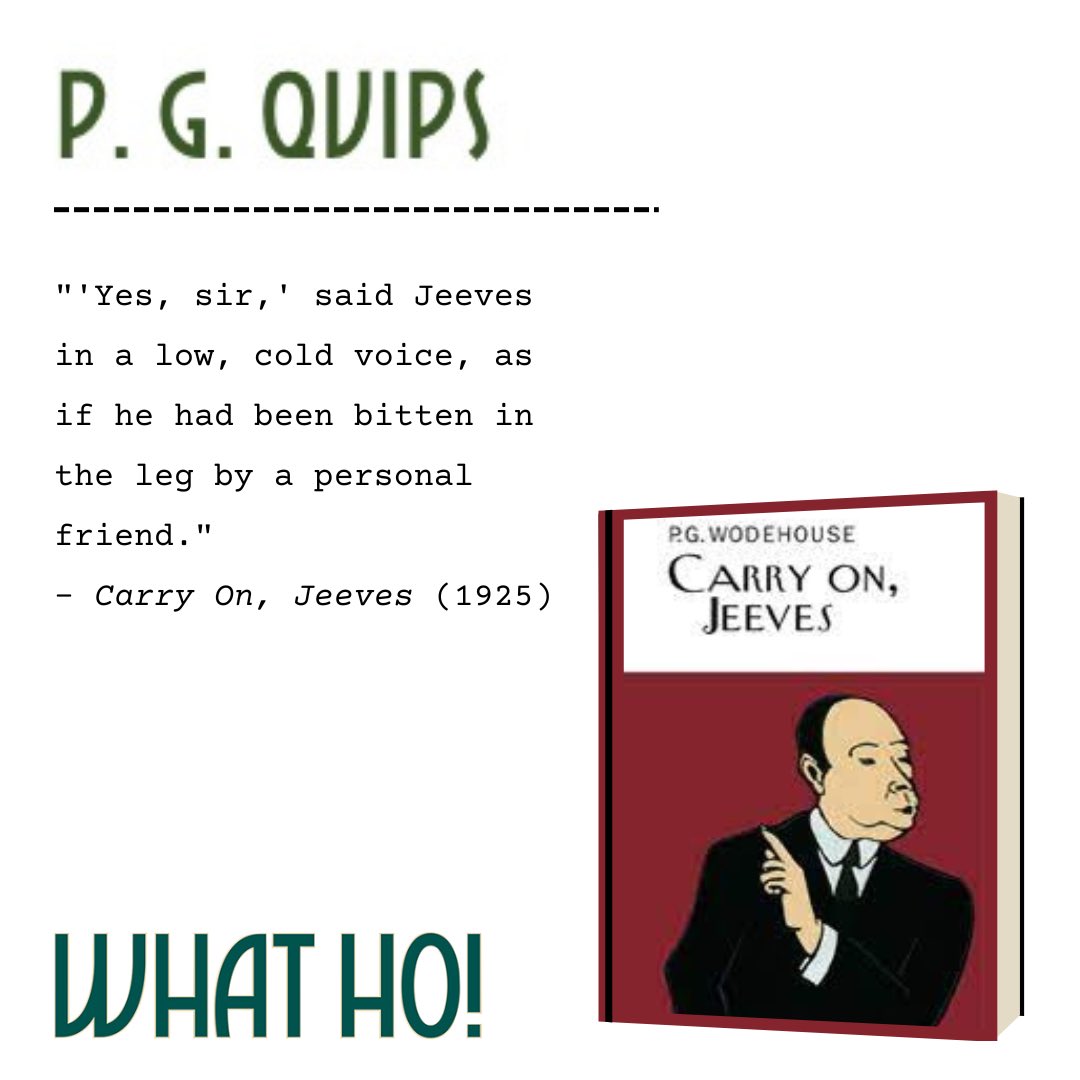 _What_Ho's tweet image. Jeeves’s sass is second to none. 
.

#PGWodehouse #Jeeves #QuoteOfTheDay #Literature #Quotes #LiteratureQuotes #Funny