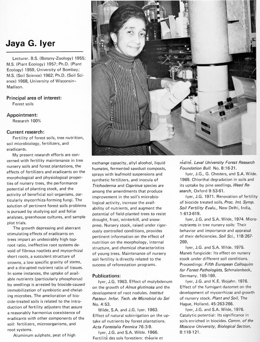It is 55 years ago that the department of Soil Science graduated Jaya Iyer - the first female PhD in Soil Science from Madison. She became the first female professor in our department, and we forever honor her legacy and contributions.