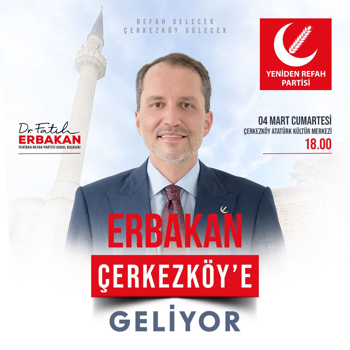 Genel Başkanımız Dr. Fatih Erbakan, 4 Mart Cumartesi günü #Tekirdağ #Çerkezköy’de hemşerilerimizle bir araya gelecek.