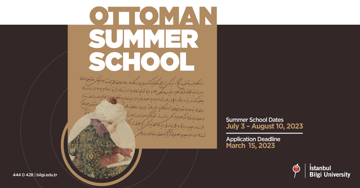 The application deadline for OTTOMAN SUMMER SCHOOL at ISTANBUL BİLGİ UNIVERSITY is March 15, 2023. ottoman.bilgi.edu.tr Please spread the word…