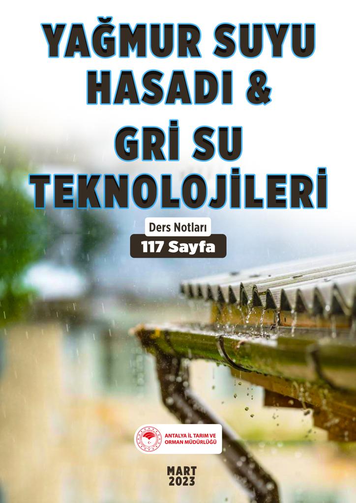 antalyailtarim's tweet photo. Yağmur Suyu Hasadı ve Gri Su Teknolojileri

@uniondokuzmayis'tan Prof.Dr.Yusuf Demir ile yaptığımız  eğitimimizin 117 sayfa ders notları e-Kitabı
#ÇIKTI

#GelecekTarımda
#TarımAntalyada

#Ücretsiz İndirin
👇
https://t.co/kEjOn5OiqS…

@gokhankaraca_  @ersinyazici1 @VahitKirisci https://t.co/vkDNz4n8eA
