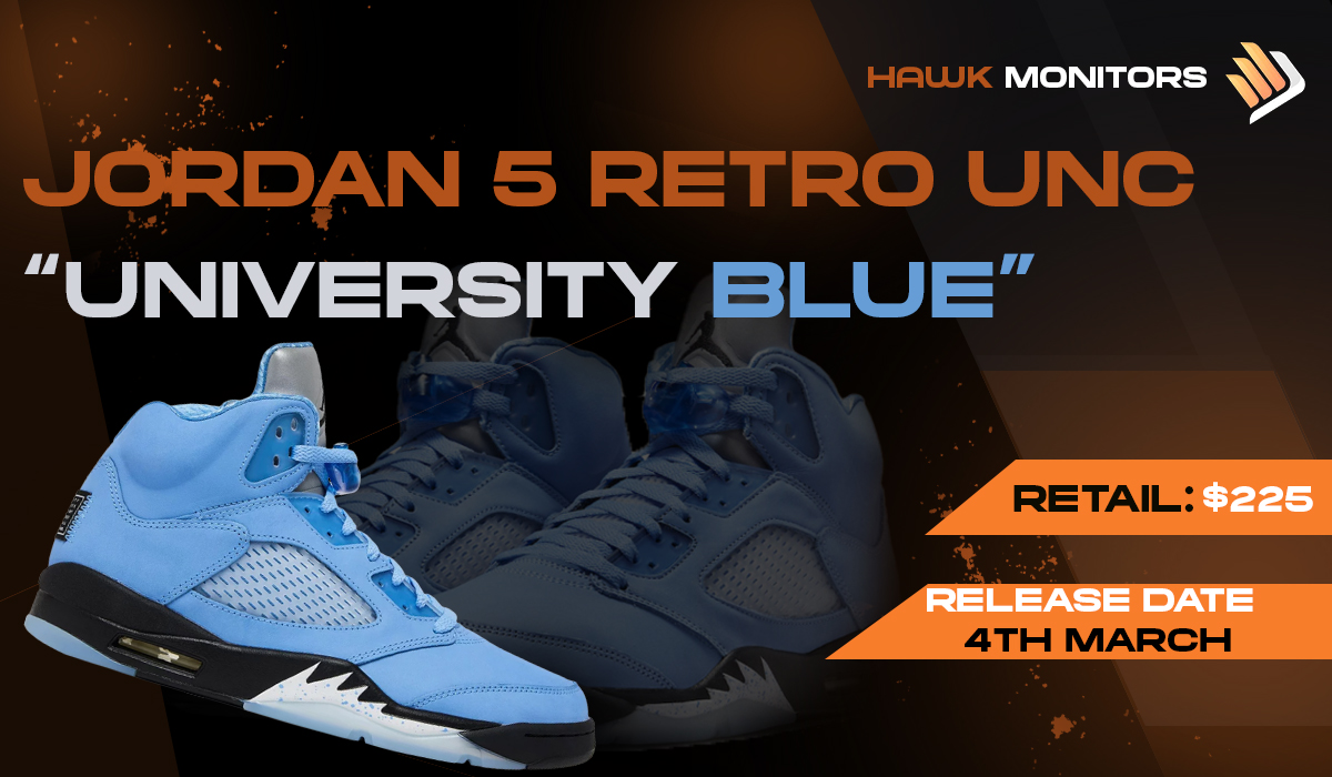 Heads up! Jordan 5 Retro UNC 'University Blue' dropping on 4th March🤍💙 Stay ahead in the game and cop such profitable pairs effortlessly🤑 Get the fastest and most flawless monitor provider in the industry @HawkAIO😎 LIKE💖RT♻ FOLLOW✅ = Surprise in DMs🔥